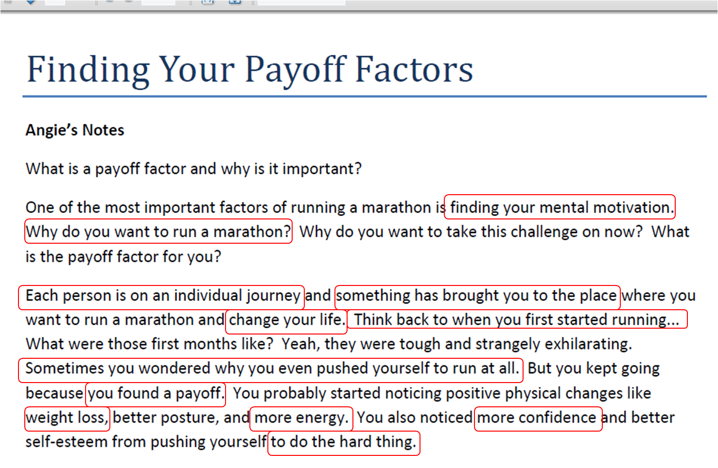 From Angie's training lesson "Finding Your Big Payoff Factors" (2011)